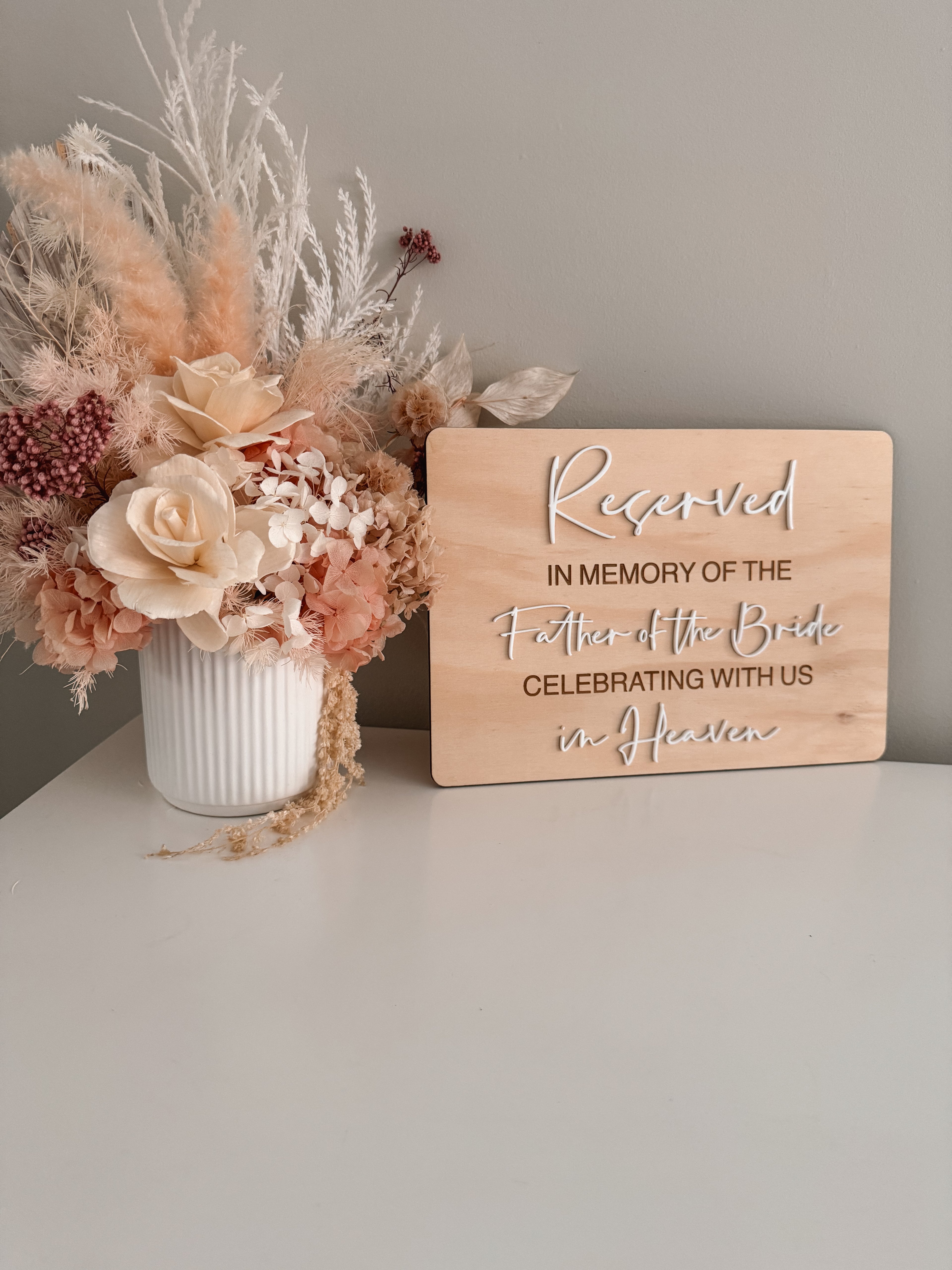 Reserved Memorial Sign - Father of the bride