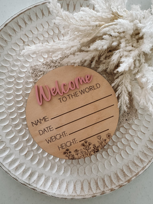 'Welcome to the world' Birth announcement plaque - floral
