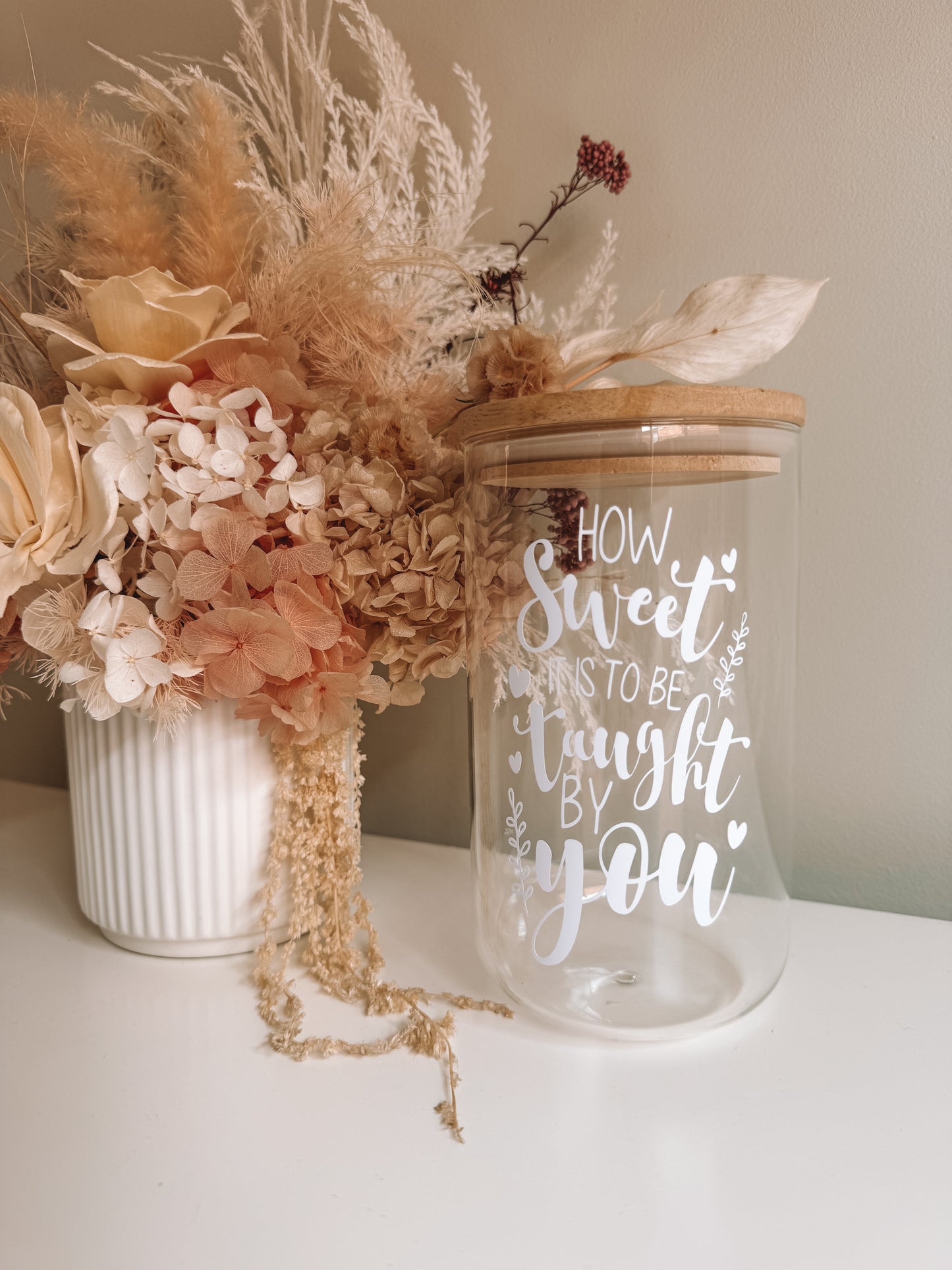 'How Sweet it is to be taught by you' Glass Jar